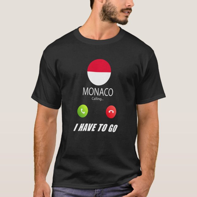 Monaco Flag Souvenir Monaco Is Calling Is Calling  T-Shirt (Front)