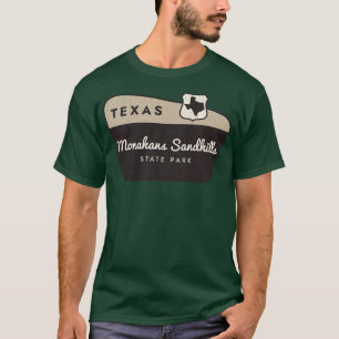 Monahans Sandhills State Park Texas Welcome Sign T-Shirt