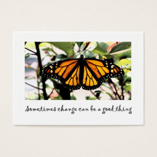 monarch butterfly change can be...good thing