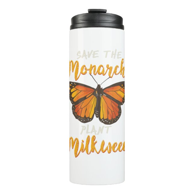MONARCH BUTTERFLY: Save The Monarchs Thermal Tumbler (Front)