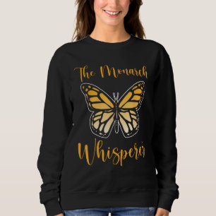Monarch Whisperer Butterfly Sweatshirt