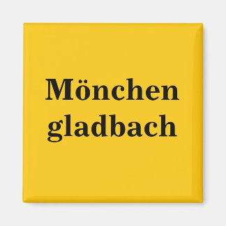 Mönchen­gladbach Schild Gold Gleb Magnet