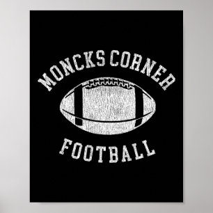 Moncks Corner Football Distressed Vintage 80's Thr Poster