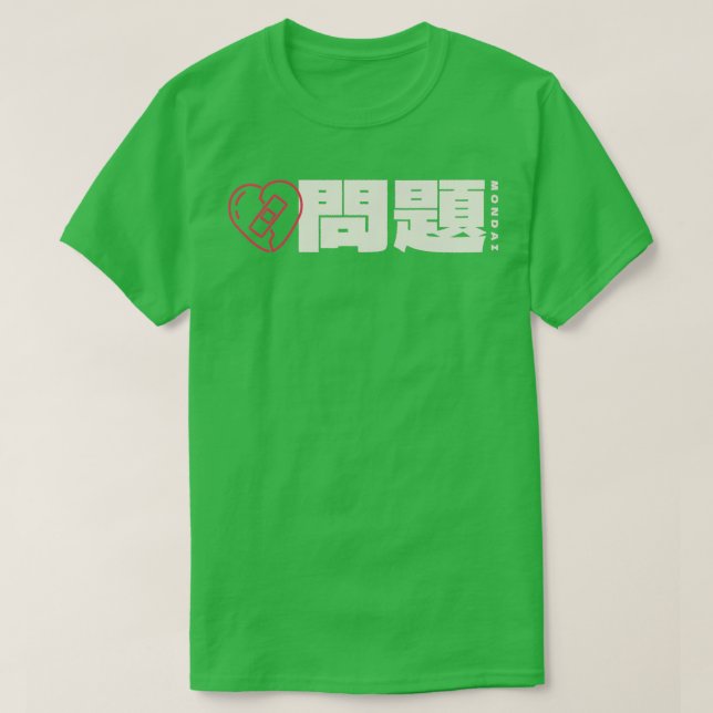 Mondai Problems Japanese Word T-Shirt (Design Front)