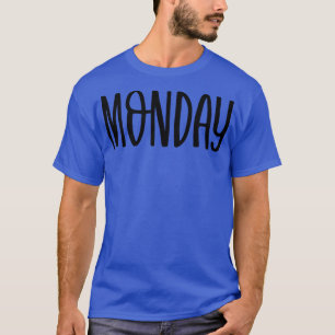 Monday 1 T-Shirt