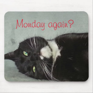 Monday again? Mousepad
