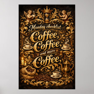 Monday Checklist Coffee More Coffee Vintage Art Poster