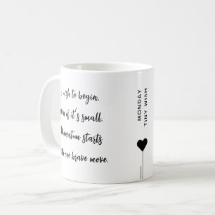 Monday Custom Motivational Quote Coffee Mug