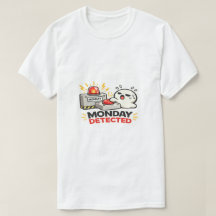 Monday Detected - Funny Cute Tired Character Alarm