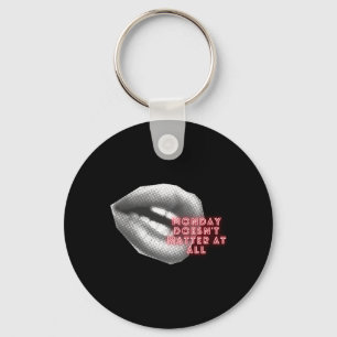 Monday Doesn't At All ~ Kylie Minogue Fan ~ Tensio Key Ring