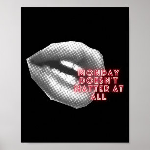 Monday Doesn't At All ~ Kylie Minogue Fan ~ Tensio Poster