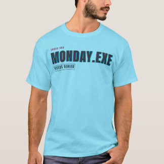 Monday.exe Access Denied | Funny Glitch Humour Des T-Shirt