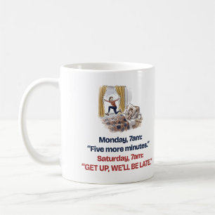 Monday Five More Minutes Saturday Woman Runner Coffee Mug