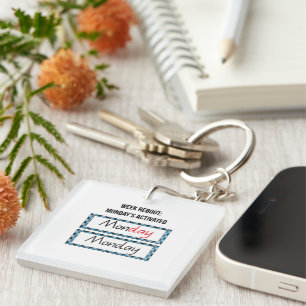 Monday, “Mon-Yay: The Power Start Tee” Motivation Key Ring