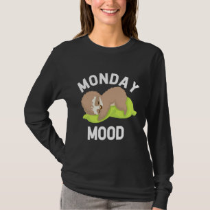 Monday Mood Sleepy Cute Sloth Tired T-Shirt