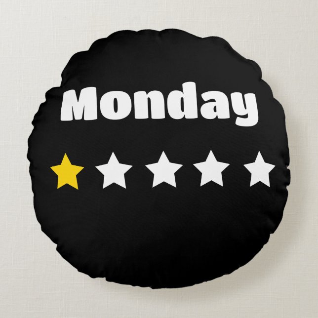 Monday sucks  round cushion (Front)