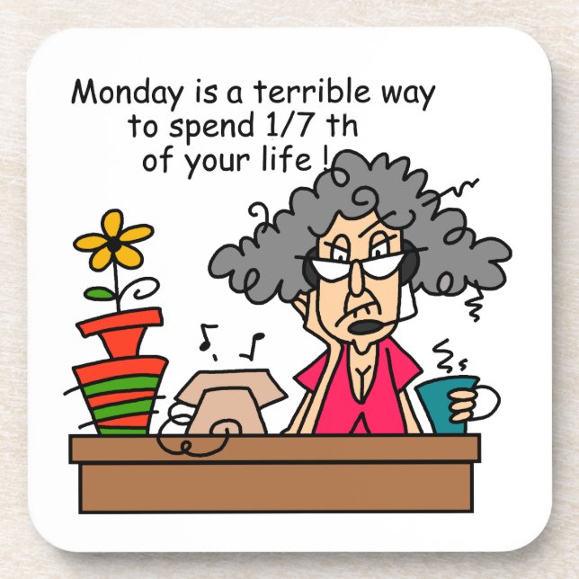 Mondays Humour Coaster (Front)