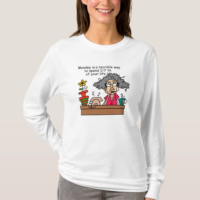 Mondays Humour T-Shirt (Front)