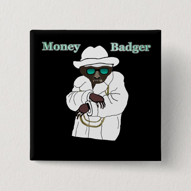 Money Badger 15 Cm Square Badge (Front)