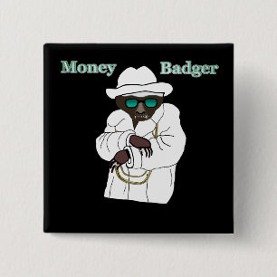 Money Badger 15 Cm Square Badge
