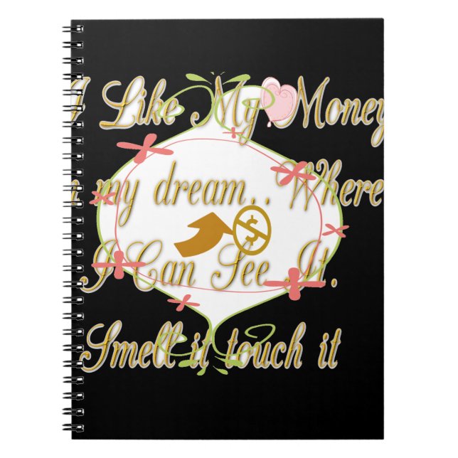 Money Bag Dream Design Spiral Notebook (Front)