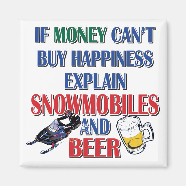 Money-Beer-Snowmobile Magnet (Front)