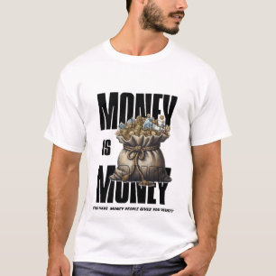 Money Brings Respect T-Shirt – Bold Hustle Tee