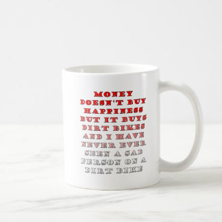 Money Buys Dirtbikes Funny Mug