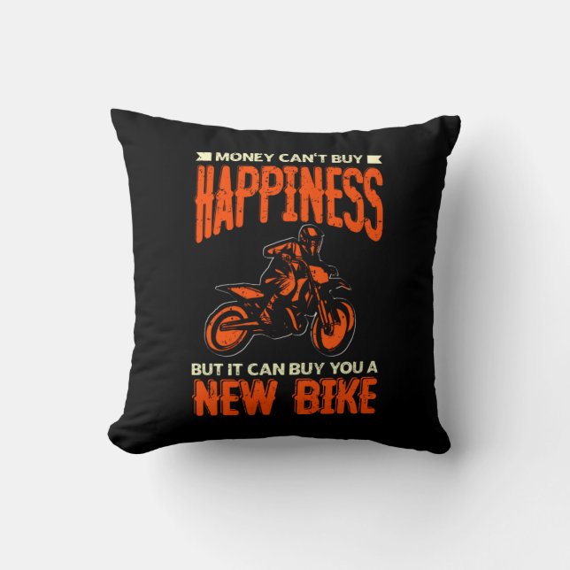 Money Can't Buy Happiness But New Bike Motorcycle  Cushion (Front)
