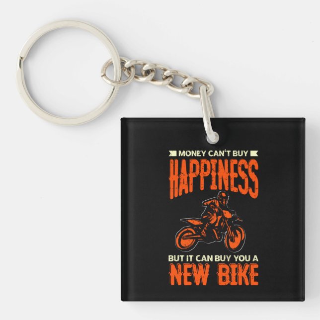 Money Can't Buy Happiness But New Bike Motorcycle  Key Ring (Front)