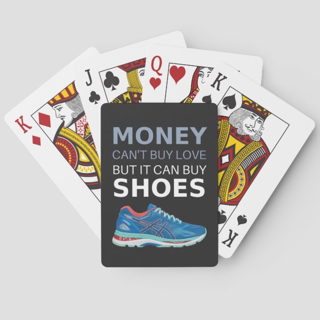 Money can't buy love but it can buy shoes playing cards (Back)