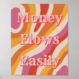 Money Flows Easily Money Affirmation Manifestation Poster