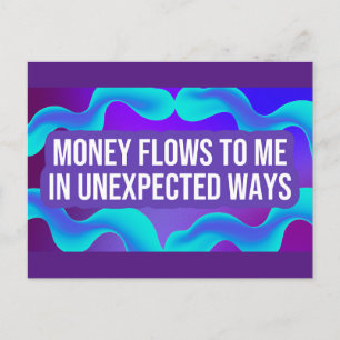 Money Flows to Me Prosperity Money Abundance Quote Postcard
