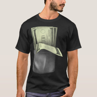 MONEY IN MY POCKET T-Shirt
