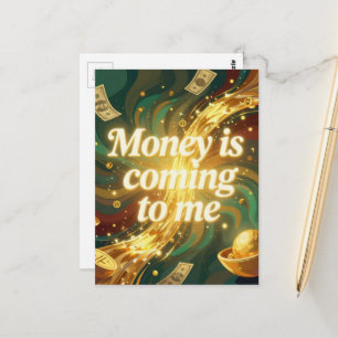 Money is coming to me positive affirmation  postcard