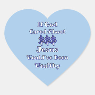 Money Isn't Everything  Heart Sticker