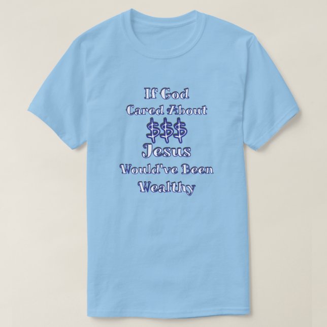 Money Isn't Everything T-Shirt (Design Front)