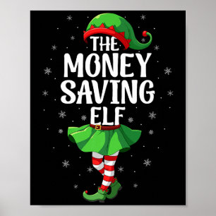 Money Saving Elf Christmas Girls Women Elf Squad X Poster