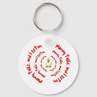 Money Talks and I Listen" Duck Keychain – Bold & F