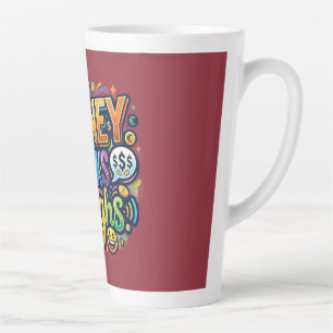 Money Talks Laughs – Funny Cash Humour T-Shirt Des Latte Mug
