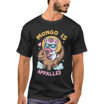 Mongo Is Appalled - Princess Doughnut Riding Mongo