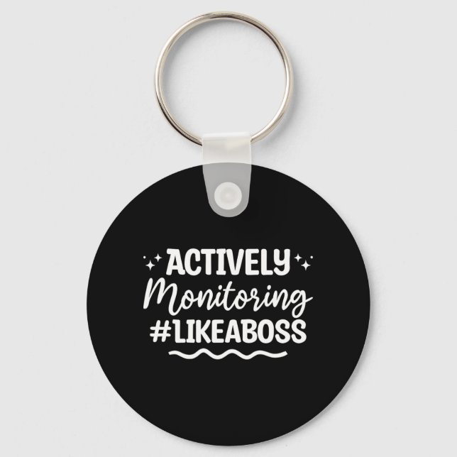 Monitoring Test Exam Day  Key Ring (Front)