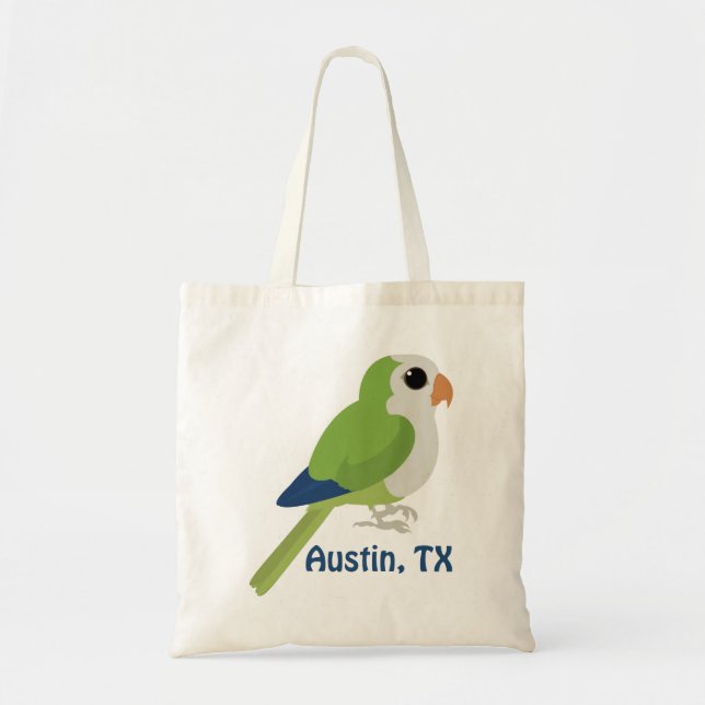 Monk Parakeet -Austin, Texas Tote Bag (Front)