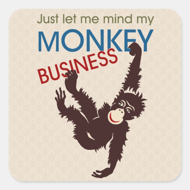 Monkey Business Square Sticker (Front)