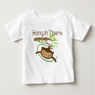 Monkey Hang in There Baby T-Shirt