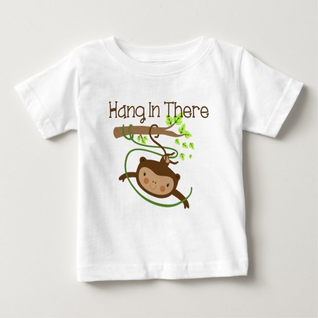 Monkey Hang in There Baby T-Shirt (Front)