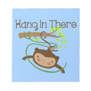 Monkey Hang in There Notepad