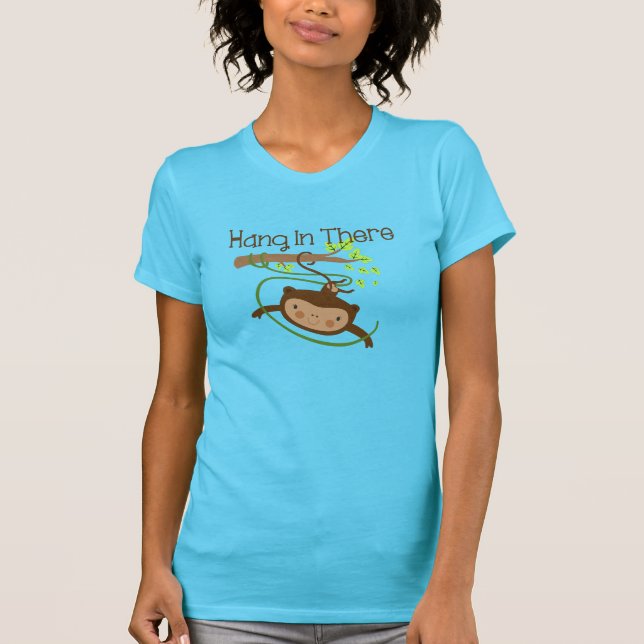 Monkey Hang in There T-Shirt (Front)