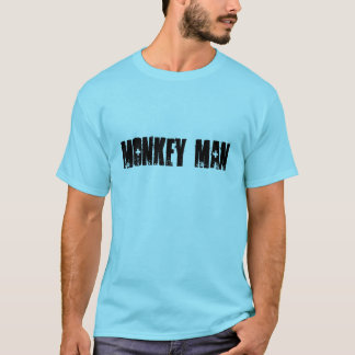 Monkey man T-Shirt