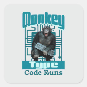 Monkey Type, Code Runs Funny Full-Stack Developer Square Sticker